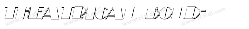 Theatrical Bold字体转换